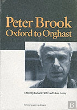 Bertrand.pt - Peter Brook: Oxford To Orghast