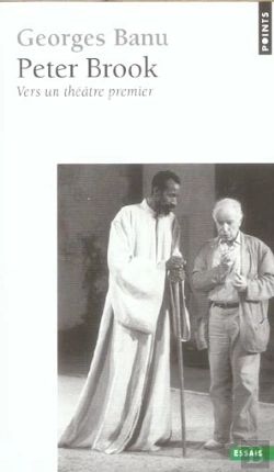 Bertrand.pt - Peter Brook ; Vers Un Theatre Premier