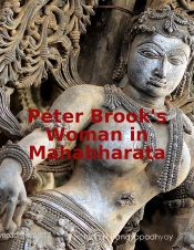 Peter Brook'S Woman In Mahabharata