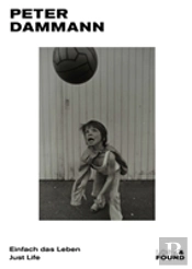Peter Dammann: Just Life