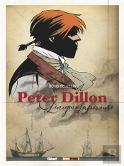 Peter Dillon - L'Enigme Laperouse