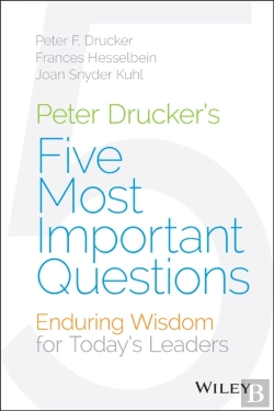 Bertrand.pt - Peter Drucker'S Five Most Important Questions