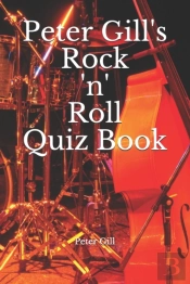 Peter Gill'S Rock 'N' Roll Quiz Book