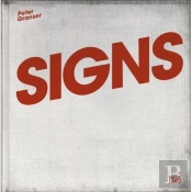 Peter Granser : Signs