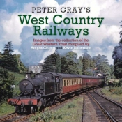 Peter Gray'S West Country Railways