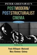Peter Greenaway'S Postmodern / Poststructuralist Cinema
