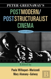 Peter Greenaway'S Postmodern / Poststructuralist Cinema