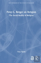 Peter L. Berger On Religion