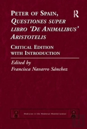 Peter Of Spain, Questiones Super Libro De Animalibus Aristotelis
