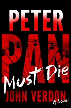 Bertrand.pt - Peter Pan Must Die (Dave Gurney, No. 4)