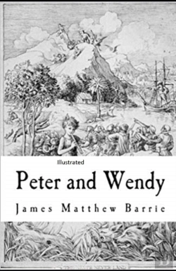 Bertrand.pt - Peter Pan (Peter And Wendy) Illustrated