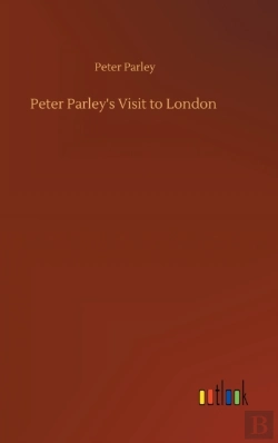 Bertrand.pt - Peter Parley'S Visit To London