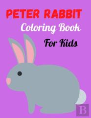 Peter Rabbit Coloring Book For Kids