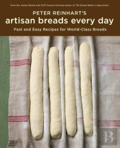 Peter Reinhart'S Artisan Breads Every Day