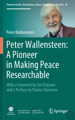 Bertrand.pt - Peter Wallensteen: A Pioneer In Making Peace Researchable