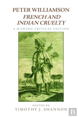 Bertrand.pt - Peter Williamson, French And Indian Cruelty