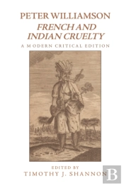 Peter Williamson, French And Indian Cruelty