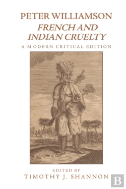 Bertrand.pt - Peter Williamson, French And Indian Cruelty