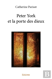 Peter York Et La Porte Des Dieux