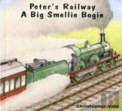 Peter'S Railway A Big Smellie Bogie