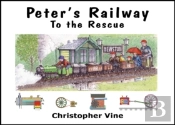 Peter'S Railway To The Rescue