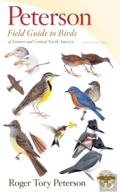 Peterson Field Guide To Birds Of Eastern & Central North America, Seventh Ed.