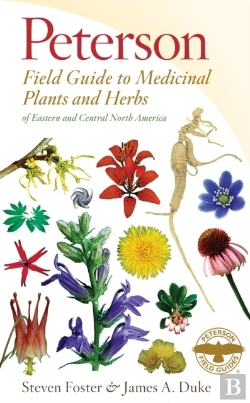 Bertrand.pt - Peterson Field Guide To Medicinal Plants & Herbs Of Eastern & Central N. America