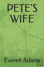 Pete'S Wife
