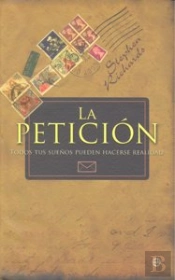 Peticion,La Todos Los Sueños Pueden Hacerse Realidad