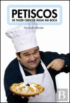 Petiscos de Fazer Crescer Água na Boca