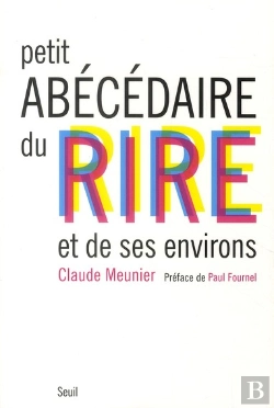 Bertrand.pt - Petit Abécédaire Du Rire Et De Ses Environs