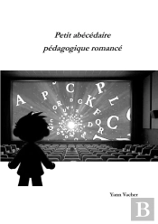 Petit Abécédaire Pédagogique Romancé
