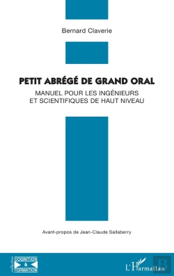 Bertrand.pt - Petit Abrégé De Grand Oral : Manuel Pour Les Ingénieurs Et Scientifiques De Haut Niveau
