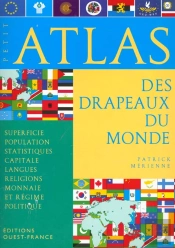 Petit Atlas Des Drapeaux Du Monde