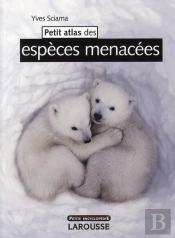 Petit Atlas Des Espèces Menacées