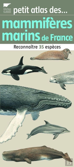 Bertrand.pt - Petit Atlas Des Mammiferes Marins De Fra