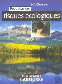 Bertrand.pt - Petit Atlas Des Risques Ecologiques