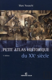 Petit Atlas Historique Du Xx Siècle