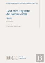 Petit Atles Linguistic Del Domini Catala. Indexs