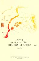 Petit Atles Lingüístic Del Domini Català. Volum 2