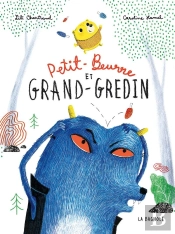 Petit-Beurre Et Grand-Gredin