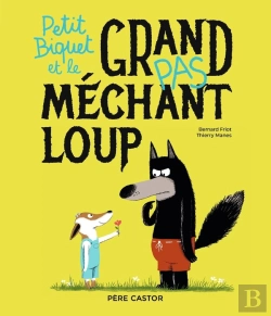 Bertrand.pt - Petit Biquet Et Le Grand (Pas) Méchant Loup
