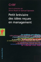 Petit Bréviaire Des Idées Reçues En Management
