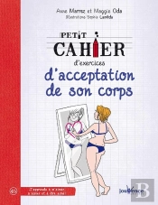 Petit Cahier D'Exercices D'Acceptation De Son Corps