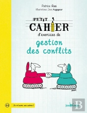 Petit Cahier D'Exercices De Gestion Des Conflits