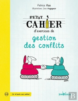 Bertrand.pt - Petit Cahier D'Exercices De Gestion Des Conflits
