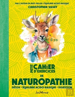 Bertrand.pt - Petit Cahier D'Exercices : De Naturopathie