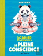 Petit Cahier D'Exercices : De Pleine Conscience