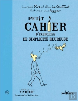 Bertrand.pt - Petit Cahier D'Exercices De Simplicite Heureuse