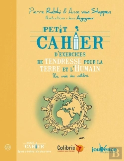 Bertrand.pt - Petit Cahier D'Exercices De Tendresse Pour La Terre Et L'Humain